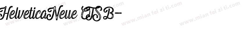 Helvetica Neue OTS B字体转换